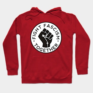 Fight Fascism Together Hoodie
